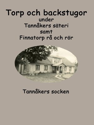cover image of Torp och backstugor under Tannåkers säteri